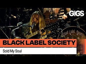 Black Label Society - Sold My Soul (Unblackened)