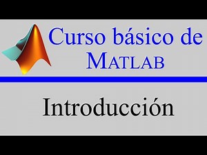 Tutorial de Matlab paso a paso: descarga y uso del entorno del software