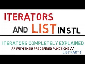 4-Iterator and List in STL (Iterators Completely Explained)