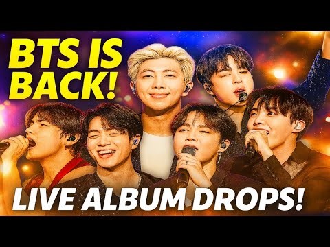 BTS Is Back! First Live Album Released After Military Service