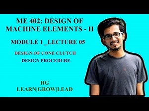 ME 402: DESIGN OF MACHINE ELEMENTS - II (DME-2)_MODULE 01_LECTURE 05