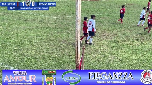 ADSL MÉRIDA VS REBAÑO CHIVAS| SUB 13 | LIGA NACIONAL JUVENIL | ADSL Fuerzas Básicas Mérida