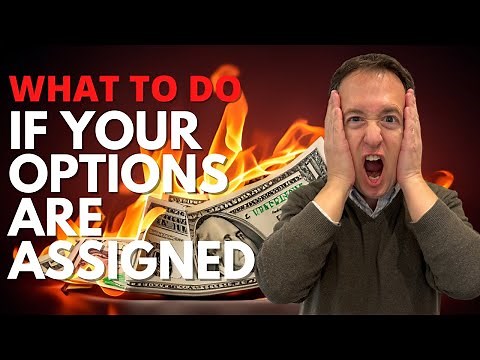 🔥 What To Do If You're Assigned (Or At Risk of Assignment) On an Short Option
