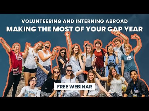 Gap Year Webinar: Making the most of your Gap Year with IVHQ & Intern Abroad HQ