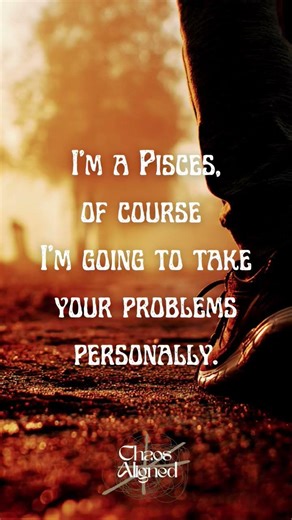 I'm a #Pisces of course Daily #quotes #zodiac #funfacts #astrology Pisces Season Quotes Funny quote