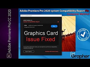 ADOBE PREMIERE PRO GRAPHIC CARD ISSUE FIX | Adobe Premiere Pro 2022 system Compatibility Report