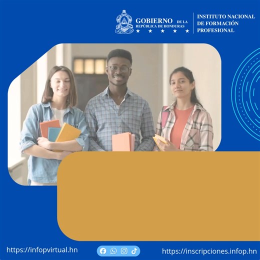 El Instituto Nacional de Formación Profesional (INFOP) invita a la población hondureña a inscribirse en los cursos en modalidad virtual que ofrece INFOP Virtual. Aprovecha esta oportunidad de capacitarte en línea, fortalecer tus conocimientos y mejorar tus oportunidades profesionales. INFOP, formando talento para el desarrollo de Honduras. https://infopvirtual.hn | INFOP Virtual