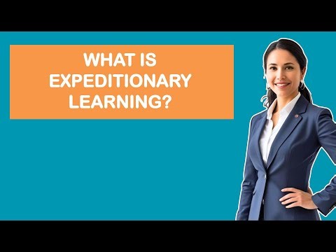 What is Expeditionary Learning?