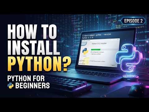 How to Install Python 🐍 | Python Installation for Beginners | Episode 2
