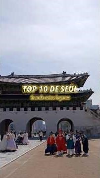 TOP 10 places to visit in SEOUL 🇰🇷
