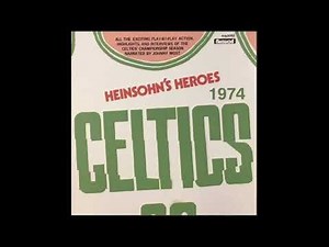 Heinsohn's Heroes: 1974 Boston Celtics highlights Audio recording Narrated by Johnny Most