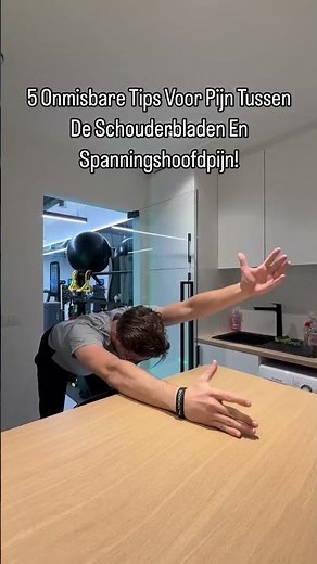 Heb je last van nekpijn, pijn tussen de schouderbladen of spanningshoofdpijn? 🙇‍♂️ Begin met deze