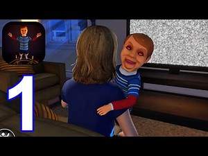 Scary Rag Doll Scary Chucky - Gameplay Walkthrough Part 1 Full Game (Android,iOS)