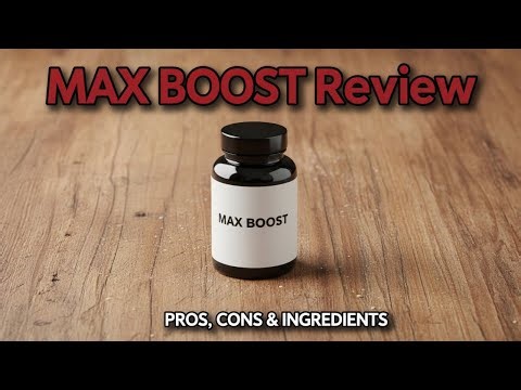 Max Boost Unbiased Reviews: Pros, Cons, Ingredients & Real User Feedback!