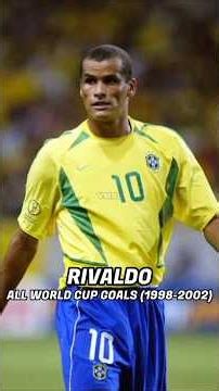 RIVALDO 🇧🇷 – ALL WORLD CUP GOALS (1998-2002)