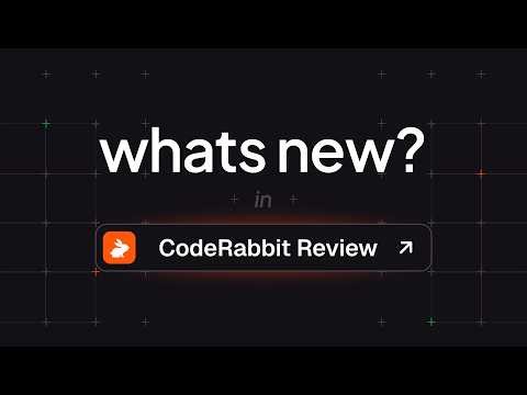 What's new in CodeRabbit Review