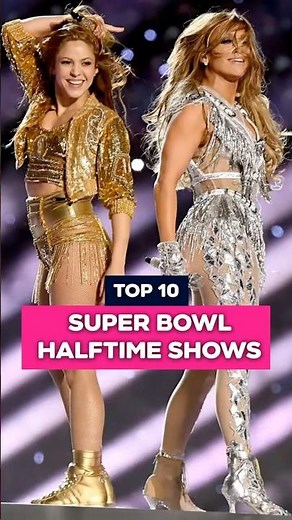 TOP 10 SUPER BOWL HALFTIME SHOWS 🎤🔥 Iconic Performances You Can’t Miss! #halftimeshow #superbowl
