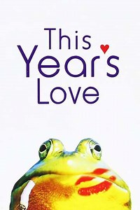 This Year's Love - Movie