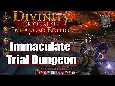 Divinity Original Sin Enhanced Edition Walkthrough Immaculate Trial Dungeon