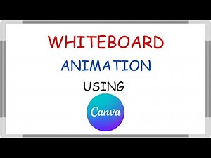 How to Create Whiteboard Animation Videos Free with Canva l Canva Tutorial Step by Step.