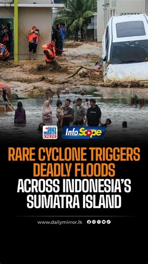 Daily Mirror on Instagram: "Rare Cyclone Triggers Deadly Floods Across Indonesia’s Sumatra Island #DailyMirror #DailyMirrorOnline #News #SLNews #NewsSL #Politics #Economics #SriLanka #Stories #BreakingNews #BeInformed #StayTuned #LK #SL"