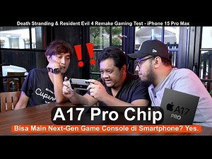 CHIPSET A17 PRO OVERKILL?! Death Stranding & RE4 Gaming Test iPhone 15 Pro Max! ft.Tara Arts & Gema