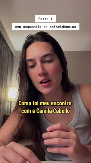 Como foi meu encontro com a Camila Cabello: relato completo