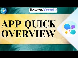 Yeetalk - Chat, Talk & Learn App Quick Overview