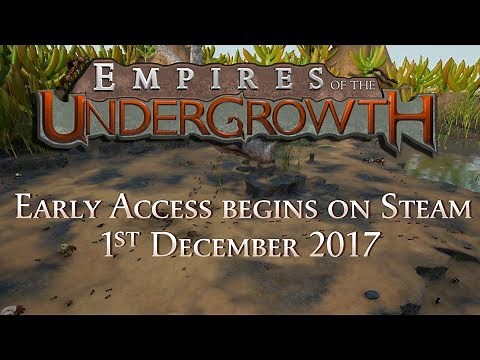 Empires of the Undergrowth – Early Access Trailer