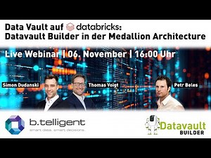 Data Vault auf Databricks: Datavault Builder in der Medallion Architecture