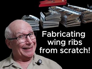 Wing Rib Fabrication from SCRATCH for my Sonex aircraft build- using basic tools!