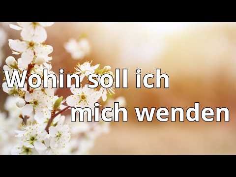 Wohin soll ich mich wenden (GL145) - zum Mitsingen mit Text