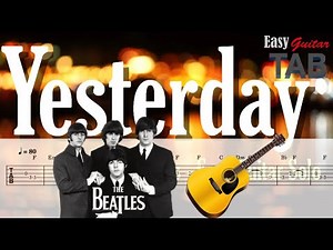 🎸 Yesterday Easy Guitar Tab [Beatles] 🎼♬♫
