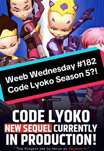 Code Lyoko Season 5 Confirmed? Weeb Wednesday Week 182 Update