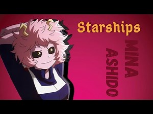 °Mina Ashido° //AMV// Starships