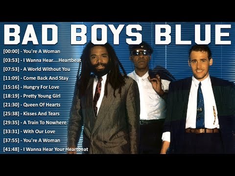 Bad Boys Blue Greatest Hits 2026 - Best Songs Of Bad Boys Blue Of All Time #badboysblue