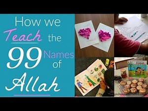 How we Teach the 99 Names of Allah