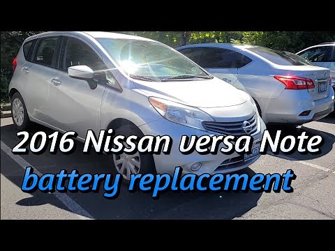 2016 Nissan versa Note SV battery replacement