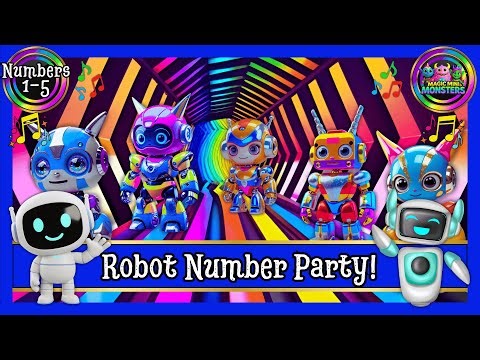 Robot Number Party! | 1-5 | Magic Mini Monsters | #magicminimonsters