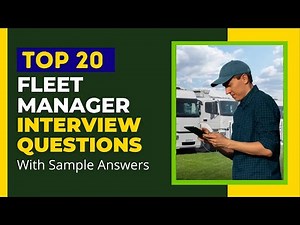 Fleet Manager Interview Questions and Answers for 2025