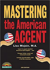 Mastering the American Accent. 2nd edition - TienganhEDU