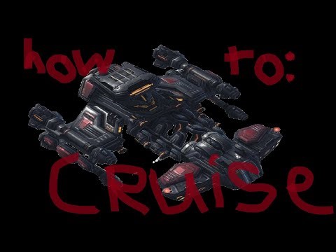 SC2 Terran Tutorial: How to Cruise