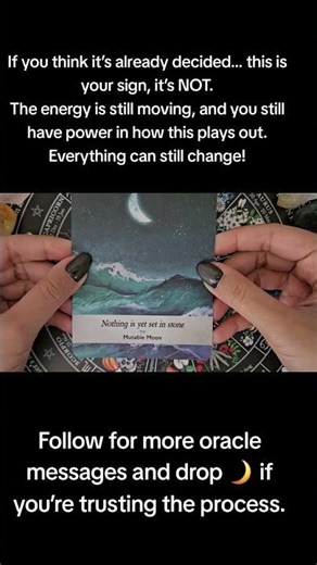 🌙 NOTHING IS SET IN STONEEverything can still change.