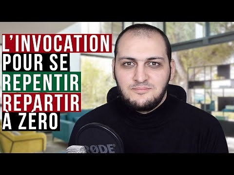 L'INVOCATION POUR SE REPENTIR, REPARTIR À ZÉRO