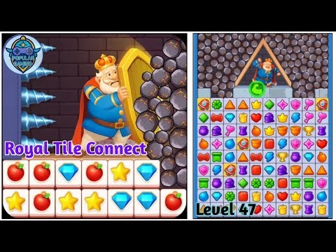 Royal Tile Connect Level 47: Gameplay Solution