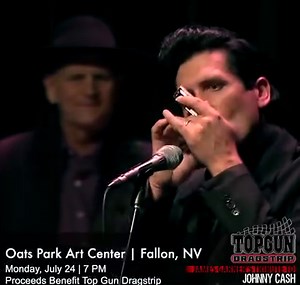 JUST ADDED! Monday, July 24 at the Oats Park Art Center in Fallon! Get tickets at: https://bit.ly/FallonTopGunFundraiser P﻿roceeds from this concert benefit Top Gun Dragstrip, Fallon, Nevada, which sustained severe damage to its racing facility from two major storm events. Special thanks to concert sponsor Fallon Glass and Sign! For the past 16 years, James Garner's Tribute to Johnny Cash has faithfully recreated Cash's biggest hits with stunning accuracy in this not-to-be-missed musical event. 