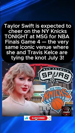 Taylor Swift Expected to Attend NBA Finals Game 4 at MSG — Her Own Wedding Venue!