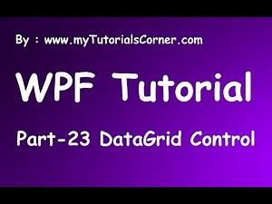 Part 23 DataGrid Control in WPF