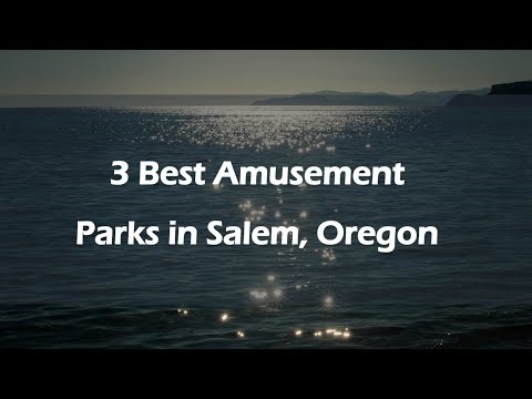 3 Best Amusement Parks in Salem, Oregon | Theme Parks