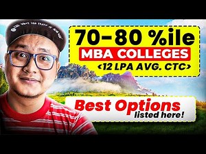 Top MBA Colleges Accepting 70-80 Percentile ✅ 12 LPA Average CTC 😍🔥 - Don't Miss!